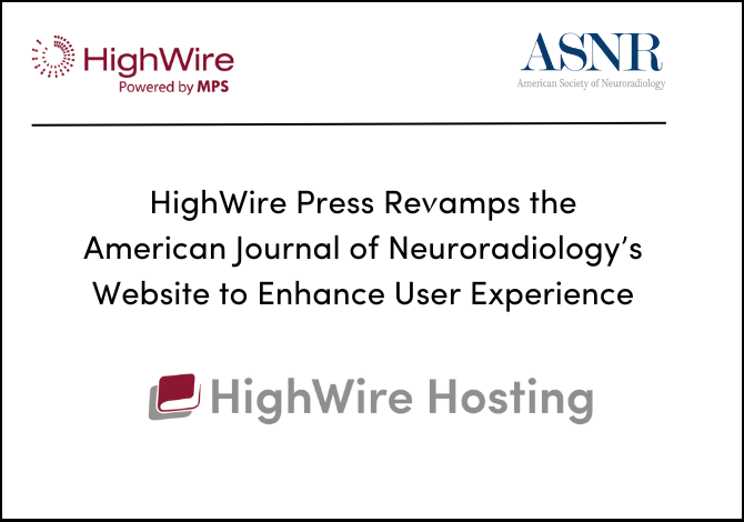 HighWire Press Revamps the American Journal of Neuroradiology’s Website to Enhance User Experience